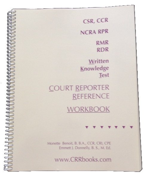 Workbook – Purple Books For NCRA's RPR, RDR, And State CSRs With NCRA ...